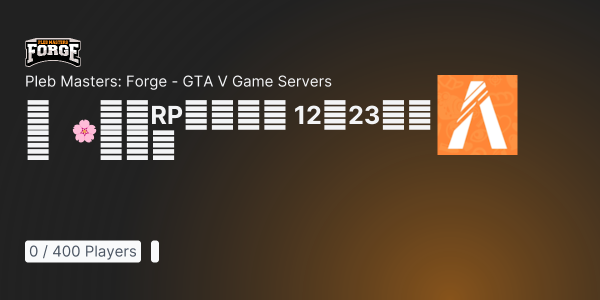 Pleb Masters: Forge - GTA V Game Server | 桜島🌸日本RPサーバー 12月23日より始動
